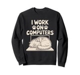 I Work On Computers Persian Longhair Cat Sweatshirt