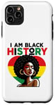 iPhone 11 Pro Max I Am Black History Month Love Strong Beautiful African Woman Case