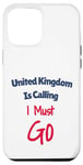 Coque pour iPhone 14 Plus Funny UK Is Calling I Must Go Vacation Travel