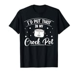 Cooking with Crockpot Quote for a Crock Pot fan T-Shirt