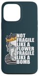 iPhone 13 Pro Max Ruth Bader Ginsburg NOT FRAGILE LIKE A FLOWER BOMB RBG Meme Case