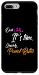 Coque pour iPhone 7 Plus/8 Plus PB Humor Dear Jelly It's Time Sincerely Beurre de cacahuète