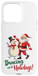 Coque pour iPhone 15 Pro Max Dancing into the Holidays Père Noël Bonhomme de neige Cadeau Homme Femme