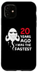 Coque pour iPhone 11 20 Years Ago I Was The Fastest Funny 20th Birthday