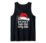 Most Likely To Taste Test Every Dish Funny Family Reunion Tank Top