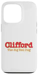 iPhone 13 Pro Clifford The Big Red Dog | Classic Book Movie Merch Official Case