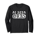 Ghost Hunter | Paranormal Investigator Spirit Hunt UAPs Orbs Long Sleeve T-Shirt