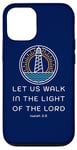 Coque pour iPhone 15 Let Us Walk in the Light of the Lord Isaiah Verse Bible Cadeau