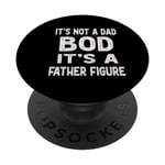 It's Not A Dad Bod It's A Father Figure, Funny Retro Vintage PopSockets Swappable PopGrip