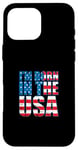 iPhone 16 Pro Max I'm born in the USA Freedom Case