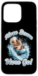 Coque pour iPhone 15 Pro Max More Snow, More Go