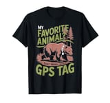 My Favorite Animal GPS Tag Tracking Animals T-Shirt