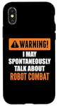 Coque pour iPhone X/XS Attention, je peux parler spontanément de combat robotique