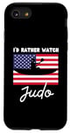 iPhone SE (2020) / 7 / 8 USA American Flag Judo I'd Rather Watch Judo Case