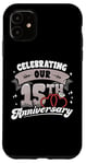 iPhone 11 15th Wedding Anniversary Celebrating 15 Years Matching Gift Case