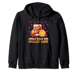 Mulled Wine JINGLE BELLS AND MULLED WINE Funny Mulled Wine Zip Hoodie