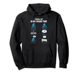 Things I Do In My Spare Time Ride A Bike Look At Bikes Pullover Hoodie