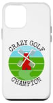 Coque pour iPhone 12 mini Champion de golf fou, golfeur drôle