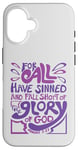 iPhone 16 Romans 3:23 For All Have Sinned King James Version Bible Case