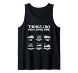 Car Guy Things I Do In My Spare Time Funny Car Enthusiast Tank Top