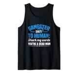 Gangster Shark To Human Shark My Words You’re A Dead Man Tank Top