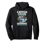 Catfish Catcher Legendary Pullover Hoodie