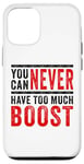 Coque pour iPhone 12/12 Pro Vous ne pouvez jamais avoir trop de boost – Car Tuning Turbo Race