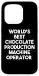 iPhone 15 Pro World's Best Chocolate Production Machine Operator Case