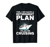 Cool Cruising Art For Men Women Cruise Ship Retirement T-Shirt