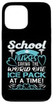 Coque pour iPhone 13 Pro Max School Nurses Saving The World One Ice Pack At A Time