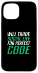 iPhone 15 Will Trade Social Life For Perfect Code Coding Programming Case