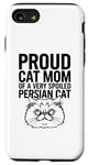 iPhone SE (2020) / 7 / 8 Proud Cat Mom Of A Very Spoiled Persian Cat Case