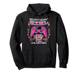 12th Birthday Gaming Gift Girl Age 12 Year Old Gamer Girls Pullover Hoodie