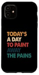 iPhone 11 Art Therapy Quote Paint Away The Pains Retro Case