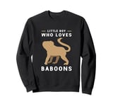 Cute Baboon Monkey Lover Little Boy Who Loves Baboons Sweatshirt