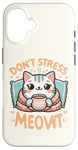 Coque pour iPhone 16 idee cadeau citation drôle relaxation design chat kawaii