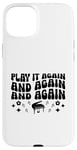 Coque pour iPhone 15 Plus Play It Again And Again Pianiste Pianistes