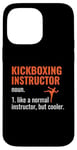 iPhone 14 Pro Max Kickboxing Instructor Definition Kickbox Kickboxer Case