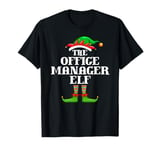 Office Manager Elf Matching Family Group Christmas Party T-Shirt