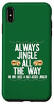 Coque pour iPhone XS Max JINGLE ALL THE WAY DON'T A HALF ASED JINGLER Xmas Meme