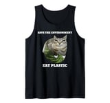 Save The Environment Eat Plastic Funny Cute Cat Meme Tank Top