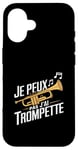 Coque pour iPhone 16 Je Peux Pas J’ai Trompette Homme Humour Trompettiste Cadeau