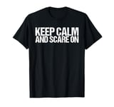 Keep Calm and Scare On Shirt Funny Halloween T-Shirt