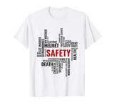 Safety Terminologies | Safety Campaign Streetwear Gift Ideas T-Shirt