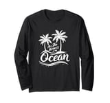 All She Wants Is The Ocean - Retro Summer Tropic Island Long Sleeve T-Shirt