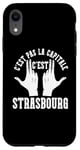 Coque pour iPhone XR Ville Française Citoyen - France Résident Strasbourg