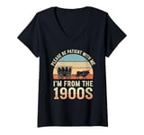 Womens Please Be Patient With Me I'm From The 1900s Vintage Retro V-Neck T-Shirt