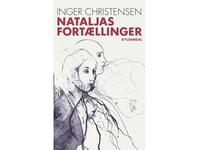 Nataljas Berättelser | Inger Christensen | Språk: Danska