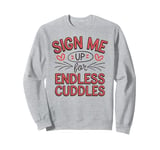 Funny Valentines Day Quotes For Singles Lovers Family Friend Sweatshirt