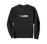 Love LIVE - Like Heart Your Best Favorite: Live Sweatshirt